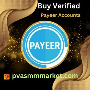 Buy Verified Payeer Accounts